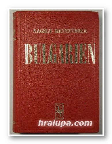 NAGELS REISEFUHRER, BULGARIEN, Genf 1967